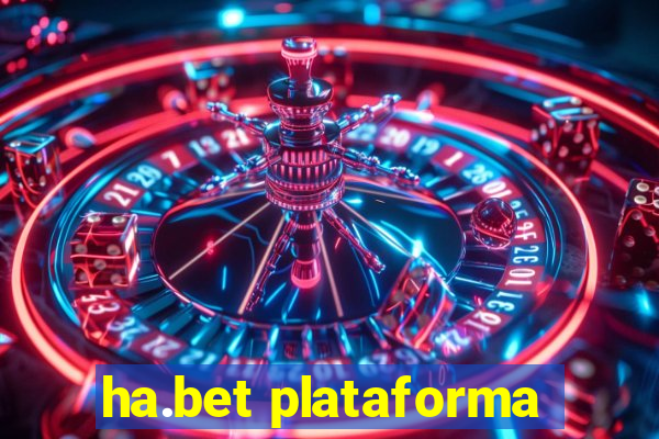 ha.bet plataforma